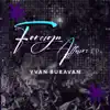 Yvan Buravan - Foreign Affairs - Single